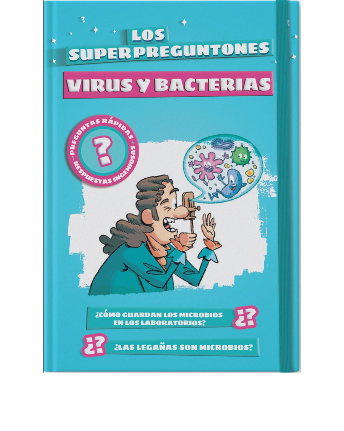 Los superpreguntones. Virus y bacterias