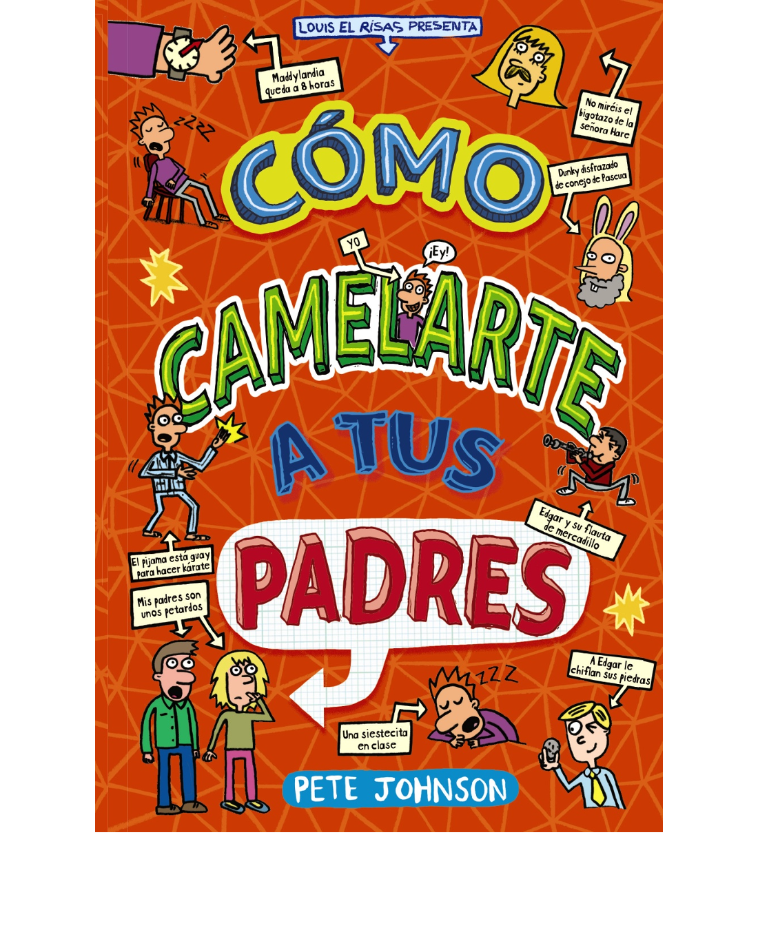 Cómo camelarte a tus padres