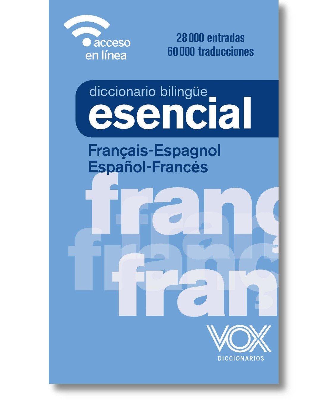 Diccionario Esencial Français-Espagnol / Español-Francés