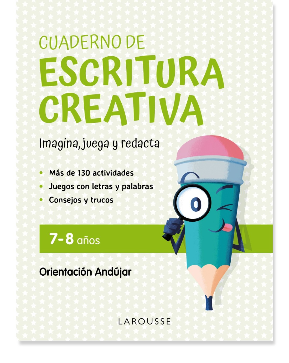 Cuaderno de escritura creativa 7-8 años