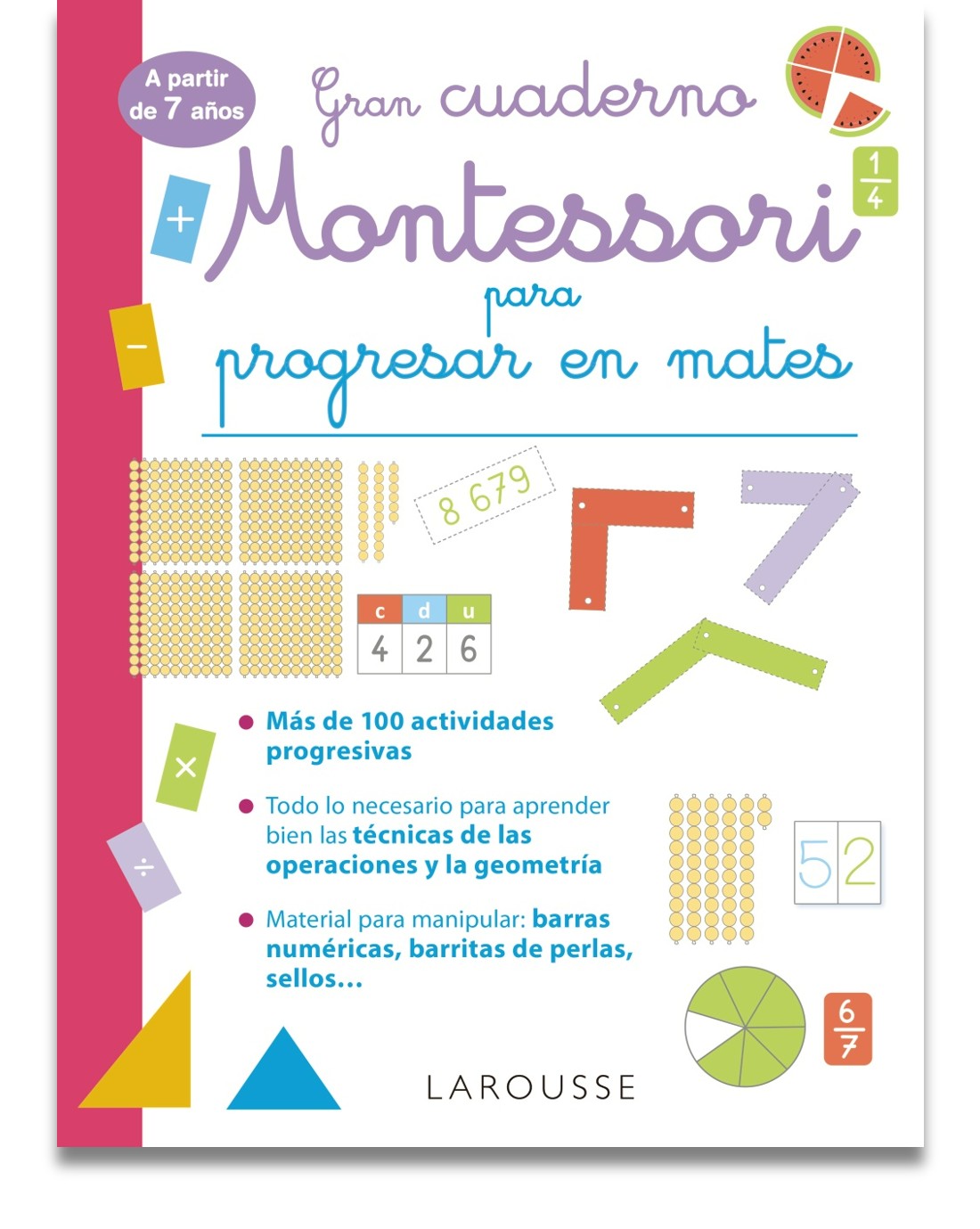 Gran cuaderno Montessori para progresar en mates. A partir de 7 años
