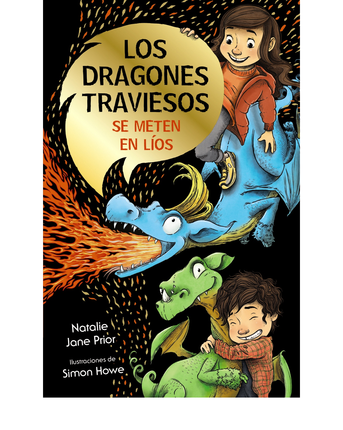 Los dragones traviesos, 1. Los dragones traviesos se meten en líos